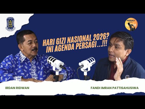 Hari Gizi Nasional 2026?? Ini Agenda PERSAGI Kabupaten Sumbawa!!! | PERSAGI Kabupaten Sumbawa PODCAST Eps. 16
